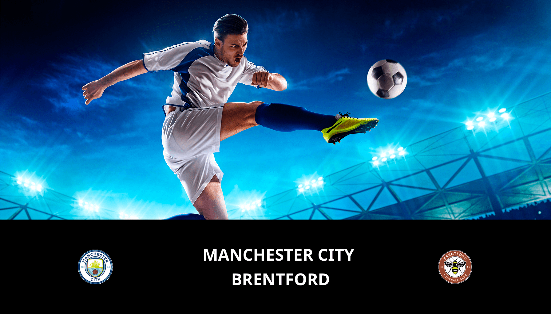 Pronostic Manchester City VS Brentford du 20/02/2024 Analyse de la rencontre